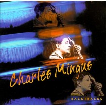 CD CHARLES MINGUS - BACKTRACKS 5036436003921