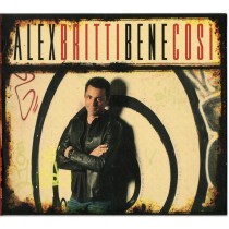 CD ALEX BRITTI - BENE COSI' 8033954533166
