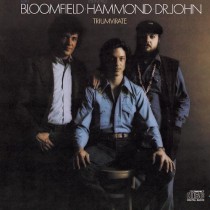 CD BLOOMFIELD, HAMMOND, DR. JOHN - TRIUMVIRATE 4009910230725
