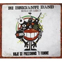 CD RI BRIGANTI BAND,MUSICULTURA SUDDISTA, NUNJE CE PUZZAMMO 'E FEMME-9803014532991