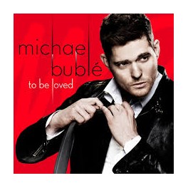 CD To Be Loved (Michael Bubl&eacute;)-093624944935