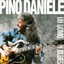 PINO DANIELE , UN UOMO IN BLUES-090317331010