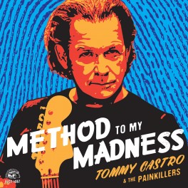 CD METHOD TO MY MADNESS- TOMMY CASTRO