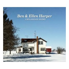 CD BEN & ELLEN HARPER- CHILDHOOD HOME