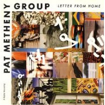 CD Pat Metheny Group Letter from home 720642424520