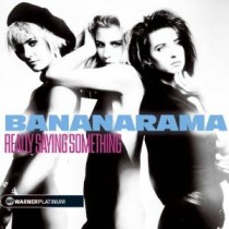 CD BANANARAMA REALLY SAYING SOMETHING 5051011047428