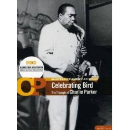 CD CELEBRATING BIRD THE TRIUMPH OF CHARLIE PARKER 7798141338085