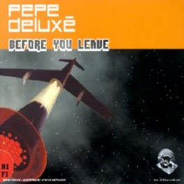 CDS PEPE DELUXE BEFORE YOU LEAVE 5099767118924