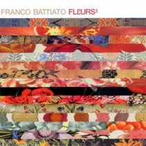 Franco Battiato-Fleurs