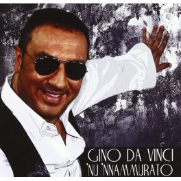 CD GINO DA VINCI 'NU 'NNAMMURATO 8024631063120