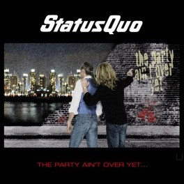 CD Status Quo- the party ain't over yet