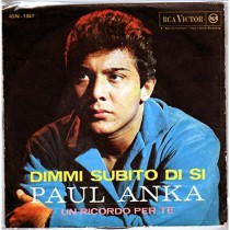 LP PAUL ANKA UN RICORDO PER TE / DIMMI SUBITO DI SI