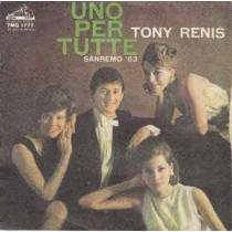 LP Uno Per Tutte / Le Ciliege TONY RENIS 